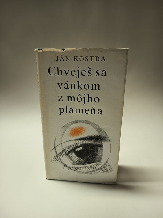 Chveješ sa vánkom z môjho plameňa