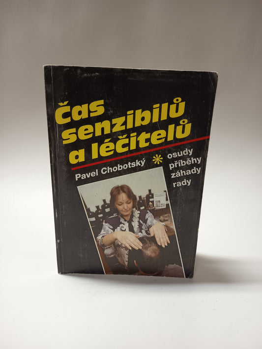 Čas senzibilů a léčitelů