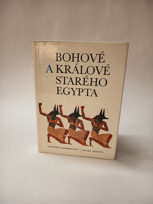 Bohové a králové starého Egypta