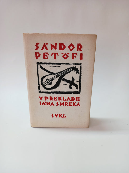 Sándor Petőfi v preklade Jána Smreka