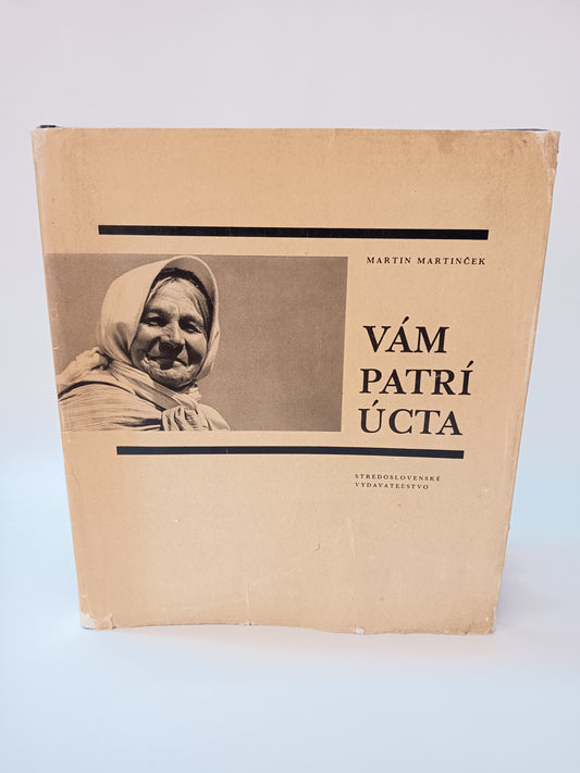 Vám patrí úcta