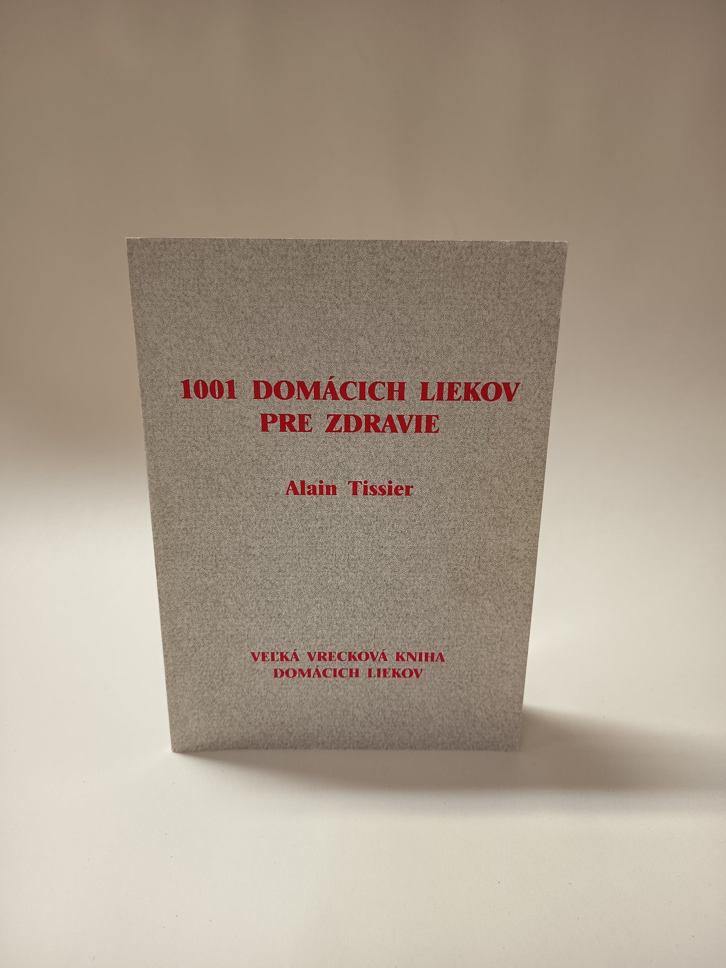 1001 domácich liekov pre zdravie