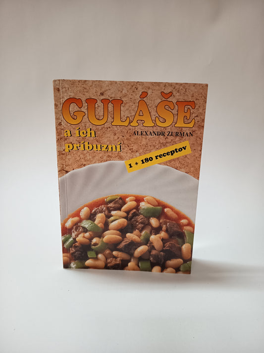 Guláše a ich príbuzní