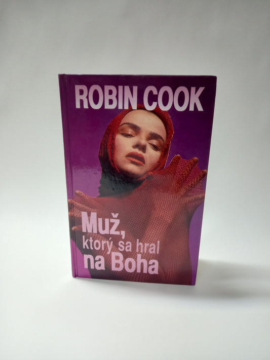 Muž, ktorý sa hral na Boha