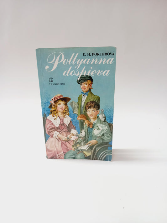 Pollyanna dospieva